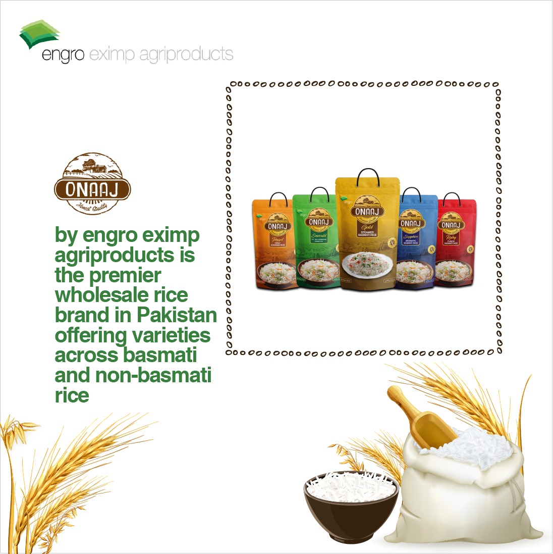 engro_group's tweet photo. With access to superior paddies, a robust ecosystem of #farmer engagement, and multiple and superior #packaging, our #rice products under the Onaaj umbrella are unparalleled in the region.
#Engro #ENablingGROwth #Eximp #Rice #Agri https://t.co/nLz3AaZSAu