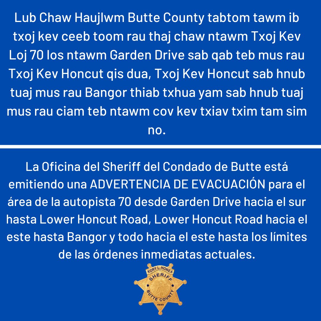 ButteSheriff's tweet image. EVACUATION WARNING 
9.9.20 1:50 am 

The Butte County Sheriff’s Office is issuing an EVACUATION WARNING for the areas of OROVILLE, BANGOR and PALERMO-HONCUT areas. 
#ButteSheriff #BearFire #NorthComplexFire