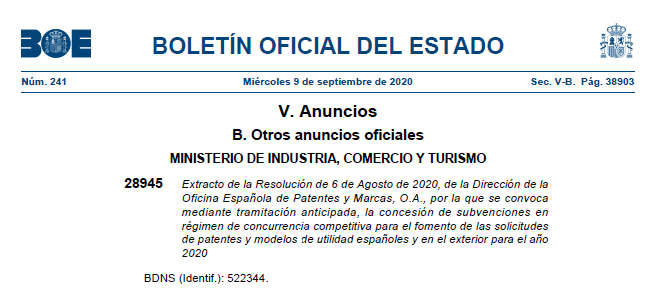 🔊A partir de mañana, 10 de septiembre, se abre el plazo para presentar, ante la #OEPM,  las solicitudes de #Subvenciones de patentes y modelos de utilidad españoles y en el exterior de la convocatoria 2020. 
Toda la información en nuestra página web👇👇 

oepm.es/es/sobre_oepm/…