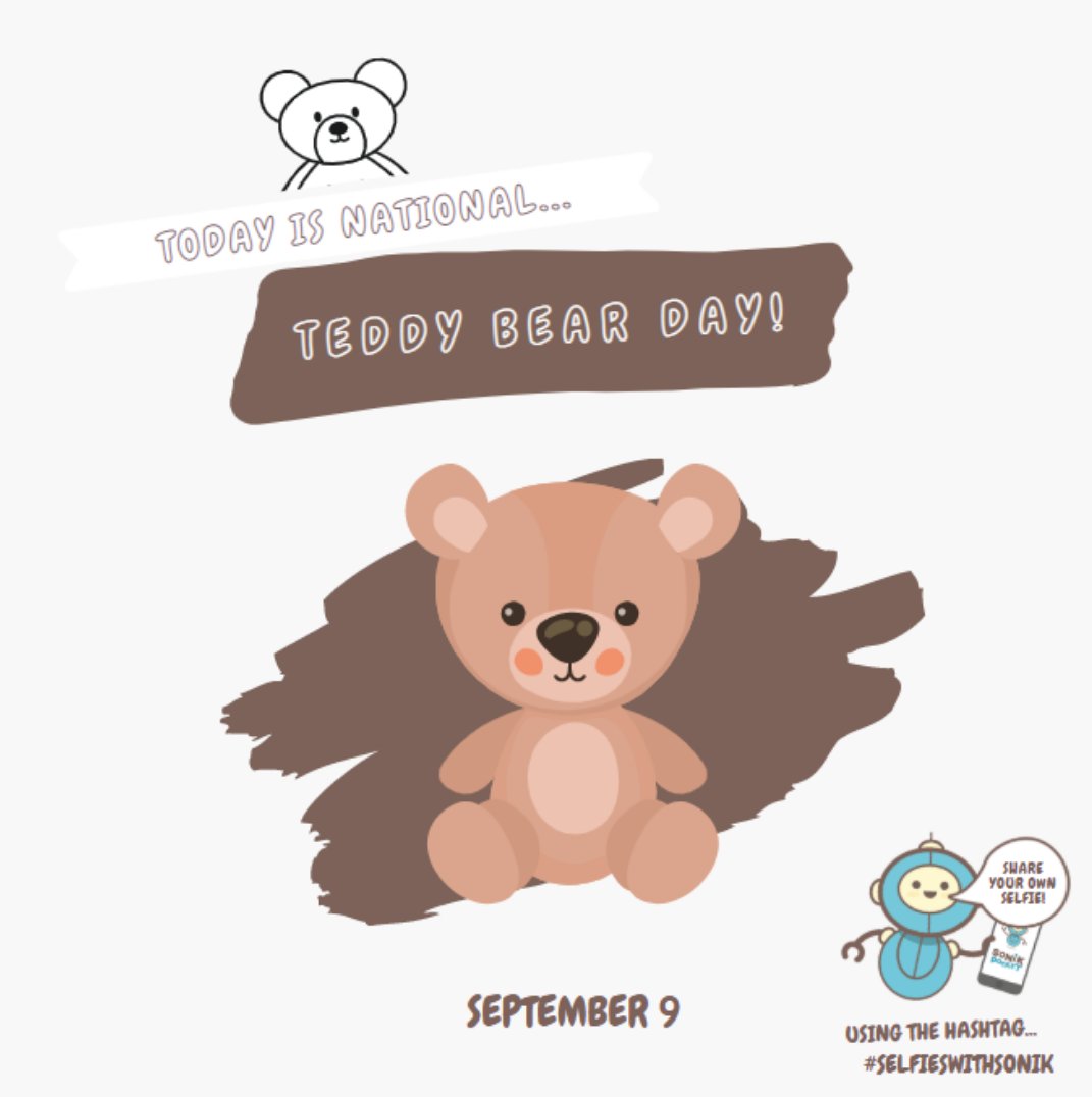Did you know that today is National Teddy Bear Day? 

Post a selfie with your favourite teddy bear! Remember to use the hashtag #selfieswithsonik so that Sonik can see it! 🐻

#sonikpocket #nationalteddybearday #selfieswithsonik
