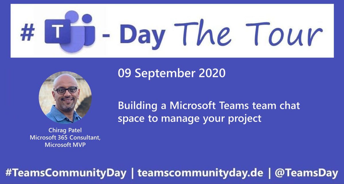 #TeamsCommunityDay -The Tour happening today with great speakers - I'm presenting "Building a Microsoft Teams chat space to manage your project" at 4.30pm CEST techchirag.com/2020/09/09/pre…
Agenda: teamscommunityday.de/en/agenda-e-2/ - see you online! <a href="/TeamsDay/">TeamsCommunityDay</a> #MicrosoftTeams #CommunityRocks