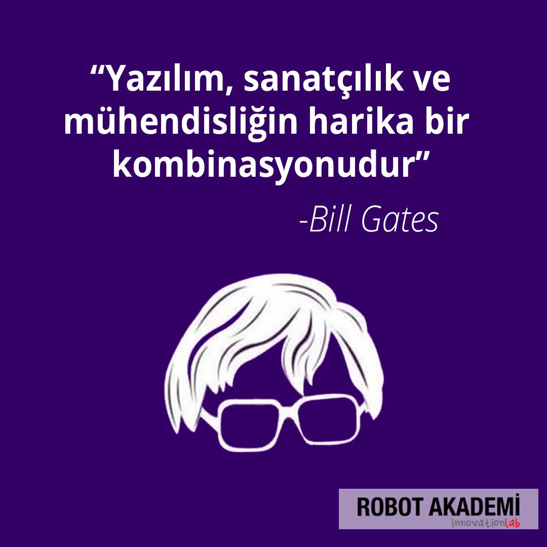 "Yazılım, sanatçılık ve mühendisliğin harika bir kombinasyonudur."
Bill Gates

robotakademi.org

#billgates #kodlama #tasarım #programlama #robotik #elektronik #lego #ev3 #mbot #üsküdar #robotakademi