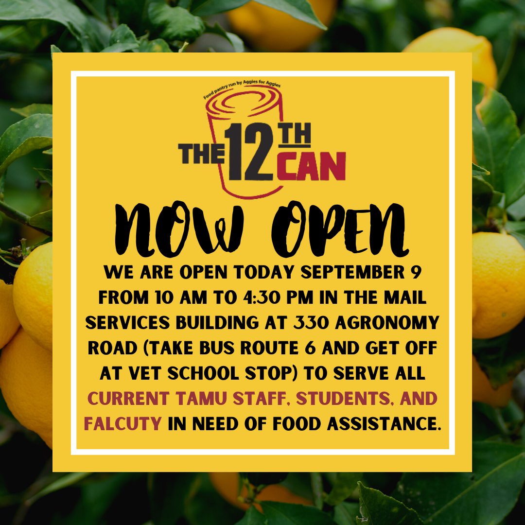 The12thCanTAMU's tweet photo. Now open in the Mail Services Building (Purchasing and Stores on Aggie Map) to serve all current tamu staff, students, and faculty. Please remember we have adapted our procedures in accordance with state and university guidelines. #tamu #12thcan #bthohunger https://t.co/nOmVPMosCx