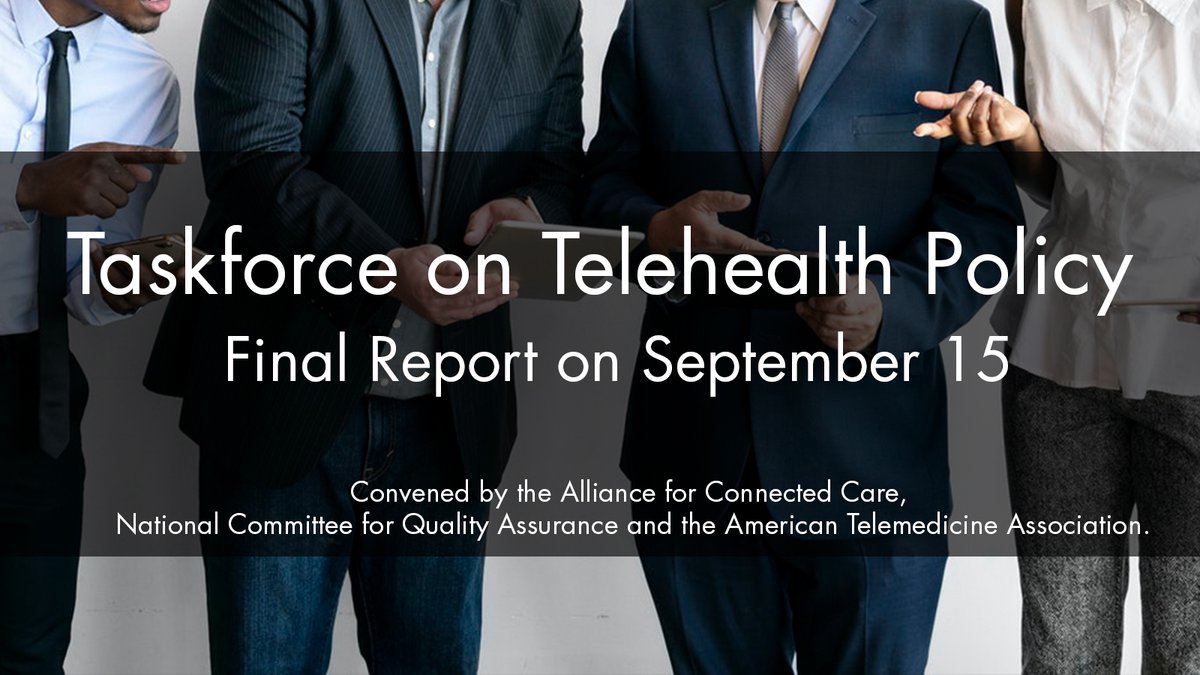 NCQA's tweet photo. Listen up! After #COVID19 greatly expanded the use of #telehealth, leading health care stakeholders came together to find consensus on where we go from here. Be there when the Taskforce on Telehealth Policy releases its final report on September 15. https://t.co/wEppXIA5xw https://t.co/KY10C7ZuHk