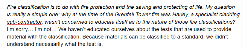 Second, he was apparently confused about what the phrase 'Class 0 throughout' meant in Celotex product literature. He thought this meant it was equivalent to limited combustibility. It did not. Richard Millet (counsel for inquiry) pretty scathing on this point: