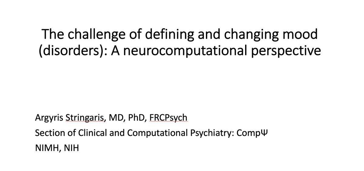 Next up is a child psychiatrist, Prof Argyris Stringaris  @argStringaris who is based at the Section of Clinical & Computational Psychiatry at  @NIMHgov His talk is entitled: The challenge of defining and changing mood (disorders): a neurocomputational perspective  #IoMHconf2020