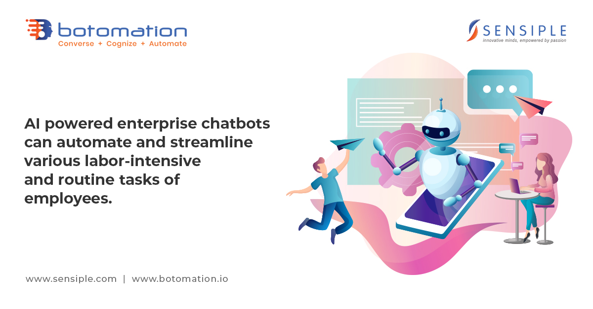 sensiple's tweet photo. AI powered enterprise chatbots can automate and streamline various labor-intensive and routine tasks of employees. Request for a live demo https://t.co/EMMK6Mip0g​​​​​​​ #AI #enterprisechatbot #chatbot #automate #task #cognitivebot #bot https://t.co/TnuIBg0nRD