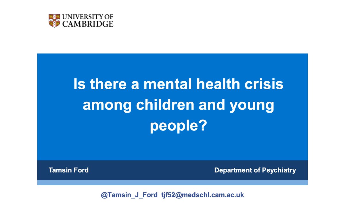 Our next speaker is Prof  @Tamsin_J_Ford Professor of Child and Adolescent Psychiatry at  @psychiatry_ucam and  @CPFT_Research Her talk is entitled: Is there a mental health  #crisis in young people? Spoiler alert: her short answer is “almost certainly”. #IoMHconf2020