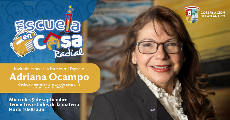 elsanoguerabaq's tweet photo. ¡Hoy en #EscuelaEnCasaRadial tendremos una invitada muy especial!
Adriana Ocampo, barranquillera, geóloga planetaria y directora del programa de Ciencia de la @Nasa, compartirá su experiencia con nuestros estudiantes del Atlántico.
#MujeresEnLaCiencia
#EscuelaEnCasa https://t.co/MUptXSi0OI