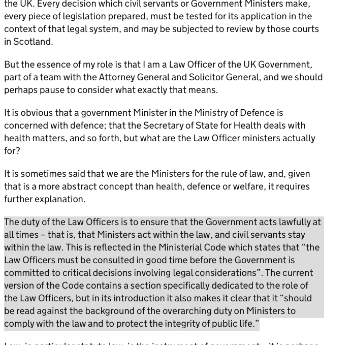 As he rightly says, the core duty of all the law officers of the Crown is to 'ensure the Government acts lawfully at all times'; not just when government feels like it 2/5