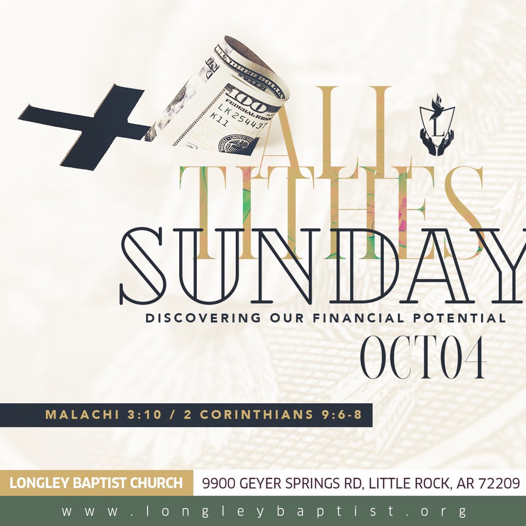 Longleybaptist's tweet photo. “Tips on Tithing”
As we lead up to our all Tithes Sunday, October 4th, I will post a tip daily to bring clarity and encourage you to simply try it.

Here is your first tip.

God is the source of our very lives. If we are obedient in our giving He will take care of our needs. https://t.co/NmL0Yw641H