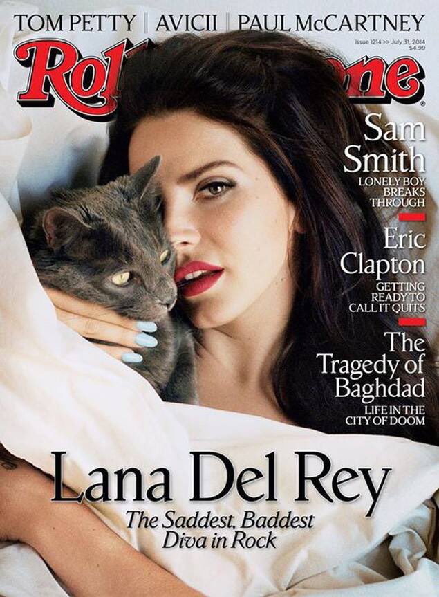 Lana Del Rey: yes, and on the cover of Rolling Stone no less