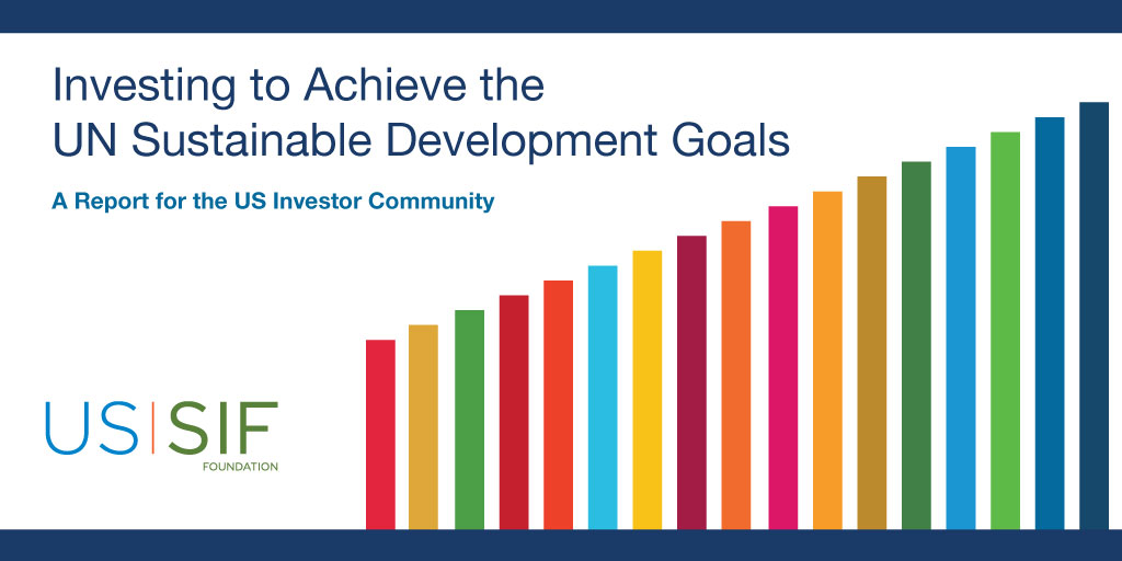 US SIF (@us_sif) on Twitter photo US SIF Foundation today launched a report exploring why the #SDGs have emerged as a motivation for US investors interested in sustainability, as well as investment approaches & challenges in the ability to invest to further the SDGs. Press release: bit.ly/2R9LQxm #ESG US SIF Foundation today launched a report exploring why the #SDGs have emerged as a motivation for US investors interested in sustainability, as well as investment approaches & challenges in the ability to invest to further the SDGs. Press release: bit.ly/2R9LQxm #ESG