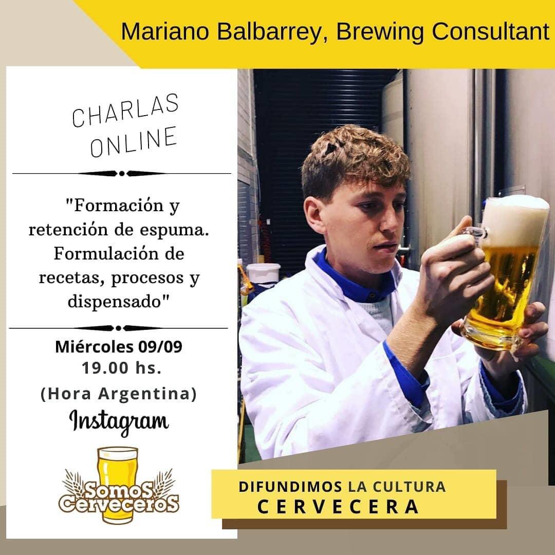 HOY!
👉Cerveceros los invitamos este miércoles 9 de septiembre las 19:00 hs a la CHARLA ONLINE que se realizará por nuestro IG
✔Es para socios y no socios.
✔ A cargo de Mariano Balbarrey.
✔Tema: Formación y retención de espuma. Formulación de recetas, procesos y dispensados.