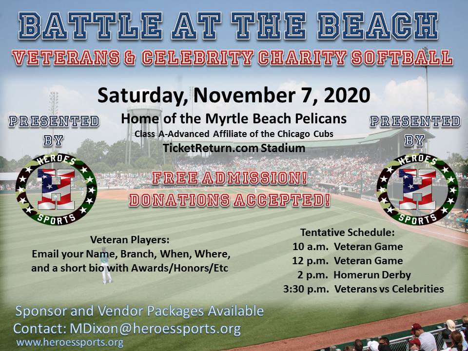 Heroes Sports presents Battle At The Beach! Veterans &amp; Celebrity Charity Softball at Myrtle Beach Pelicans Stadium. Want to play? Need Veterans, Celebrities, Sponsors, and Vendors? Email the address on the flyer. #heroessports #veterancharity #softball #myrtlebeach