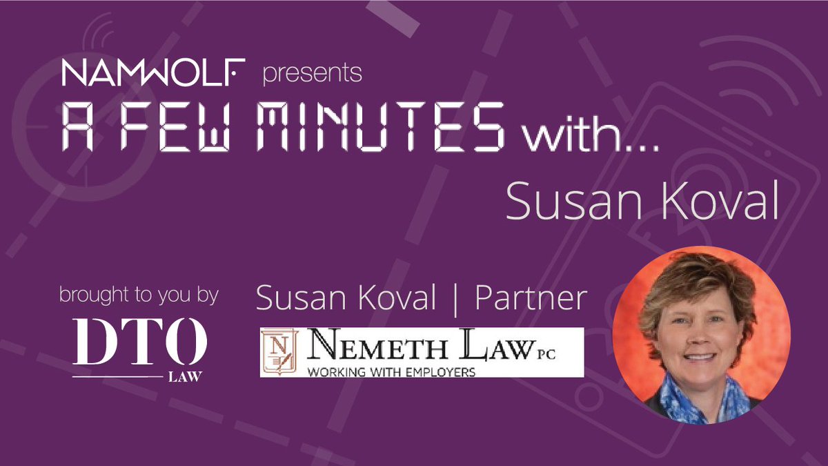 NAMWOLF's tweet photo. In our latest video, Susan Koval, Partner at @NemethLawPC, speaks with DTO Law's Will Delgado about #diversity & #inclusion and #NAMWOLFweek next week. https://t.co/05dHXorpsq https://t.co/mX0ykHnqaX