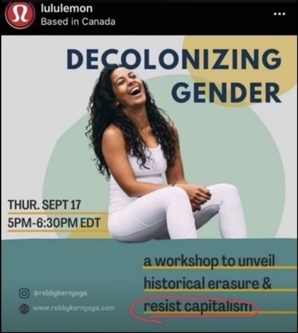 Lululemon is holding a workshop to "decolonize gender" and "resist capitalism".