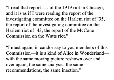 Anyhow, this is a well-worn pattern, and one that Kenneth Clark spoke to when he told the Kerner Commission: