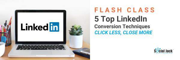 getsocialjack's tweet photo. Click less and close more with our top 5 #LinkedInConversion techniques! Check out the full #FlashClass here: https://t.co/6FOr5Kisjn https://t.co/8yLxXWSwfd
