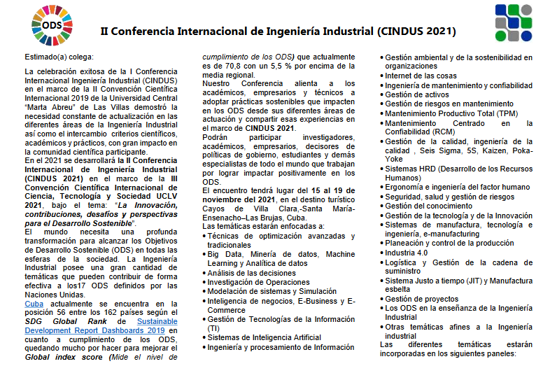 En el 2021 se desarrollará la II Conferencia Internacional de Ingeniería Industrial (CINDUS   2021) en el marco de nuestra III Convención #UCLV2021. Le Esperamos.