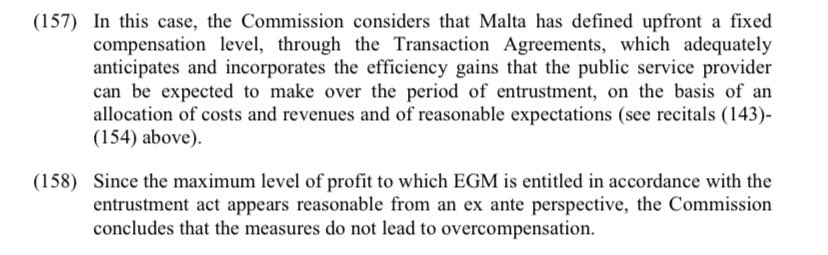 On 11 January 2017,  @EU_Commission approved the ElectroGas project for State Aid by Enemalta (the SoSA). One of the grounds was that the envisaged profit did not permit overcompensation. The EC also noted that payment was fixed. 1/ https://ec.europa.eu/competition/state_aid/cases/264986/264986_1870314_62_2.pdf
