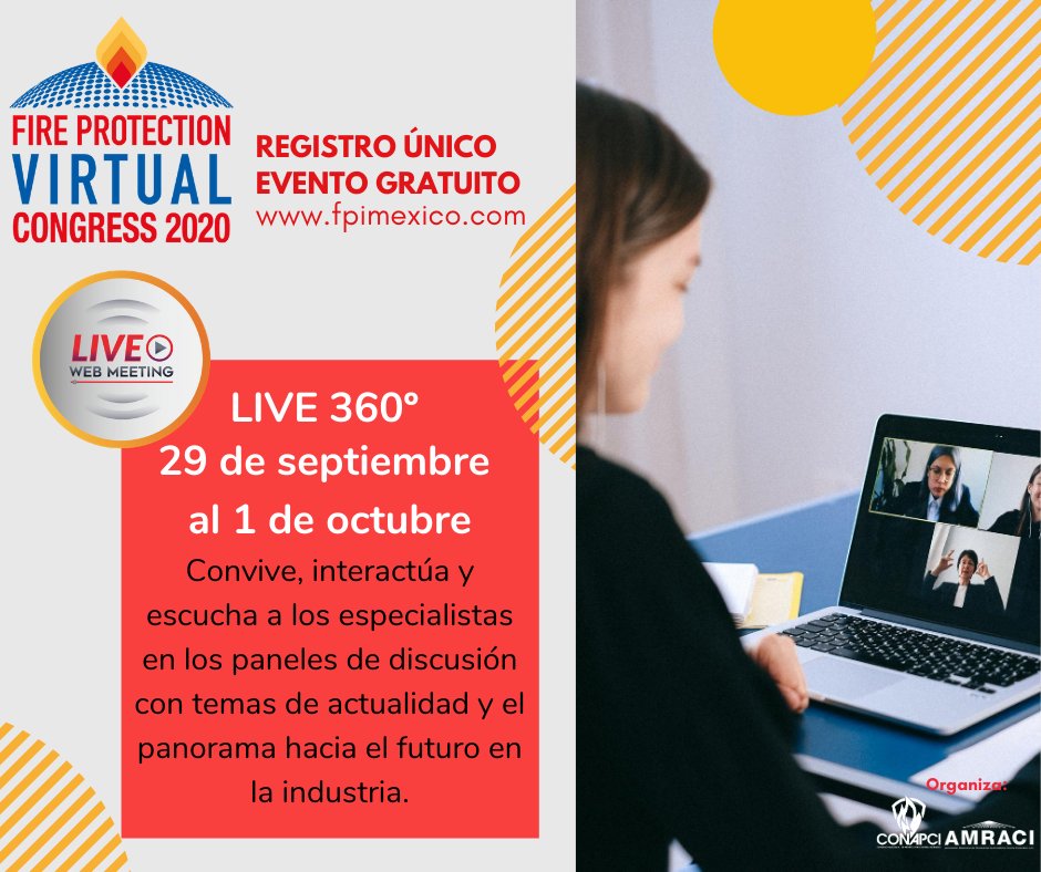 conapci's tweet photo. #FireProtectionVirtualCongress
29 de septiembre al 1 de octubre 2020. Horario: 15:00 - 19:00 hrs. LIVE 360º - Conferencias web en vivo
Regístrate aqui https://t.co/bCK4QxfNHj https://t.co/UDTOF32hxA