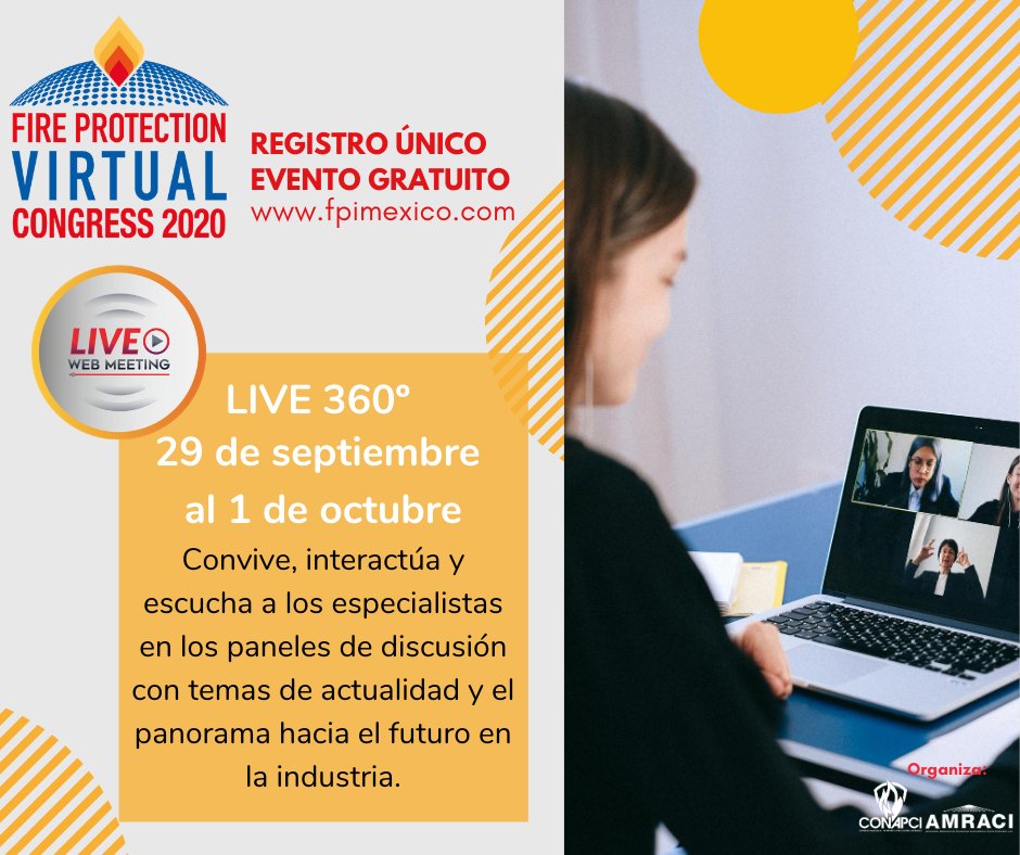 amracimx's tweet photo. #FireProtectionVirtualCongress
29 de septiembre al 1 de octubre 2020. Horario: 15:00 - 19:00 hrs. LIVE 360º - Conferencias web en vivo
Regístrate aqui https://t.co/6BHHaRYUAR https://t.co/9sS8t9wR0E