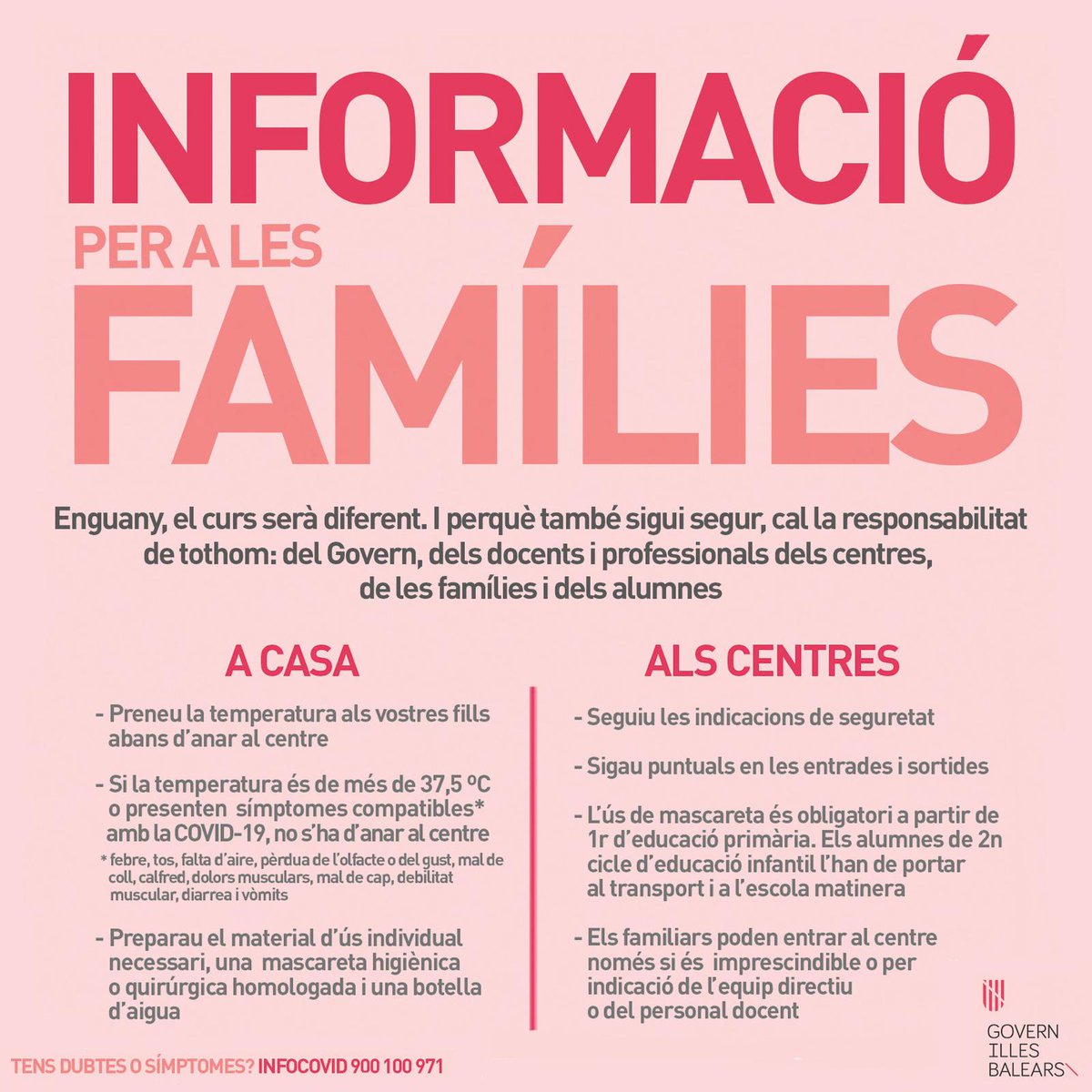 Recomanacions bàsiques a tenir en compte de cara a l'inici del curs escolar 🏫 📚, via <a href="/goib/">Govern de les Illes Balears</a>. Per qualsevol dubte, ☎️ 900 100 971.