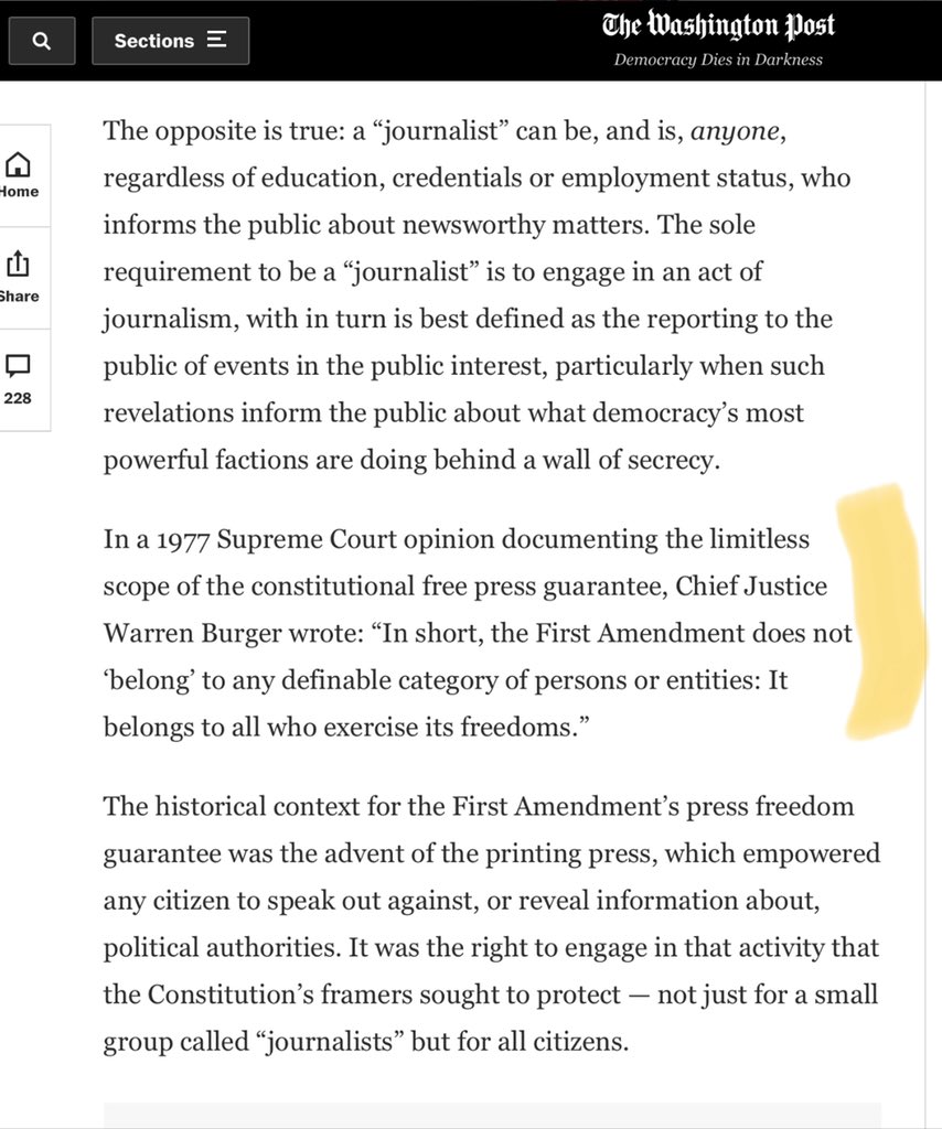 It’s vital to realize the Constitution’s “Freedom of the Press” guarantee isn’t available only to a privileged, licensed priesthood called “journalists.” It’s available to *all people* as a tool to hold the state accountable. It’s refers not to a special group but to an activity.