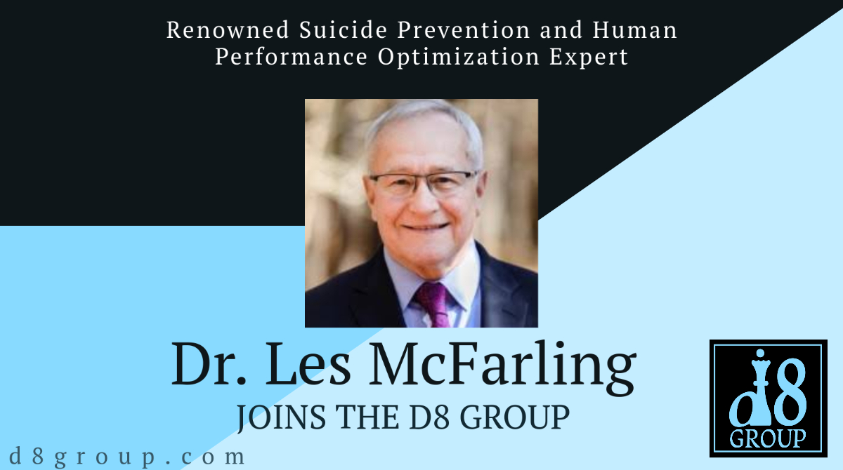 group_d8's tweet photo. Dr. Les McFarling Joins the d8 Group – Renowned Military Suicide Prevention &amp; Human
Performance Optimization Expert:https://t.co/QQX5FkKOSN

#anewwaytowin #d8group #governmentcontracting #govcon https://t.co/5G7s2fChGM