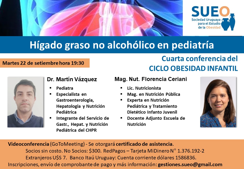 #SaveTheDate. Se viene el cierre del Ciclo #ObesidadInfantil  de @SociedadSUEO: 22 de setiembre hora 19:30.
#hígadograso en niños con #obesidad: de hallazgo diagnóstico a pesquisa habitual. @SUP_uruguay @en_udelar @MartínVázquez @FlorenciaCeria4 @Audyn1962 @Sunutoficial @FlasoNet