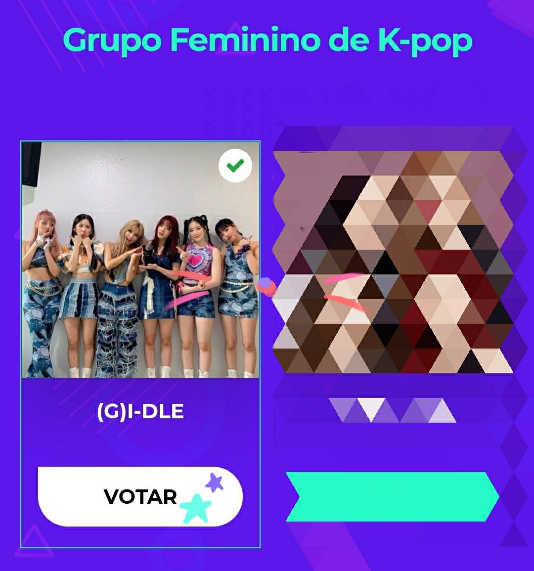 neverlandspprt's tweet photo. Nevies ¿Ya votaron en los Premios BreakTudo?

Voten aquí: https://t.co/TIEpWdGLh4

Categorías:
- Grupo Feminino de K-pop
- Clipe Internacional

Pasos:
1. Haz click en "VOTAR" (5 veces)
2. Completa el Captcha
3. Envía el voto
4. Repite (Ilimitado)

 #GIDLE #여자아이들 @G_I_DLE https://t.co/b0fGnpkn5D