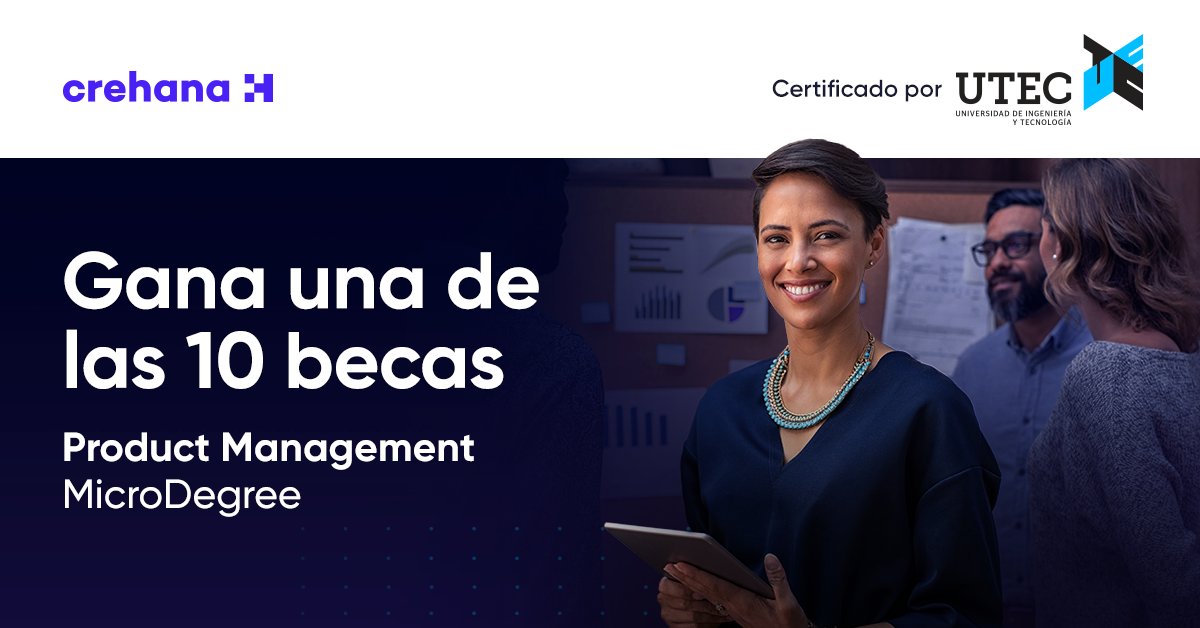 ChambaCreativos's tweet photo. Crehana ofrece 10 Becas al 100% para que 10 estudiantes peruanos puedan llevar este Microdegree en Product Management 100% gratis. 
Conoce más ► https://t.co/12BMWy2UBE https://t.co/7fFy47LNYh