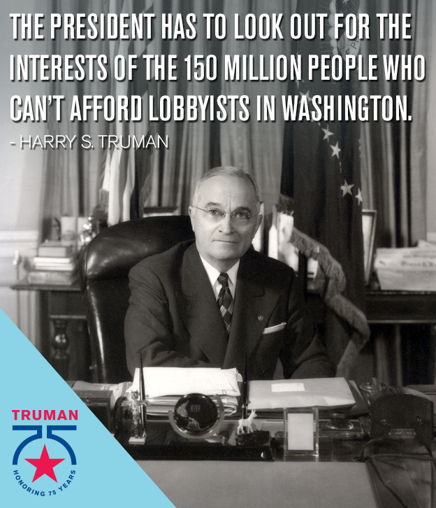 TrumanLibInst's tweet photo. "The President has to look out for the interests of the 150 million people who can't afford lobbyists in Washington."
- Harry S. Truman
Read the entire address here: https://t.co/0N7ATw9z11
#Truman75 #TRUleadership https://t.co/zrZSS192YH