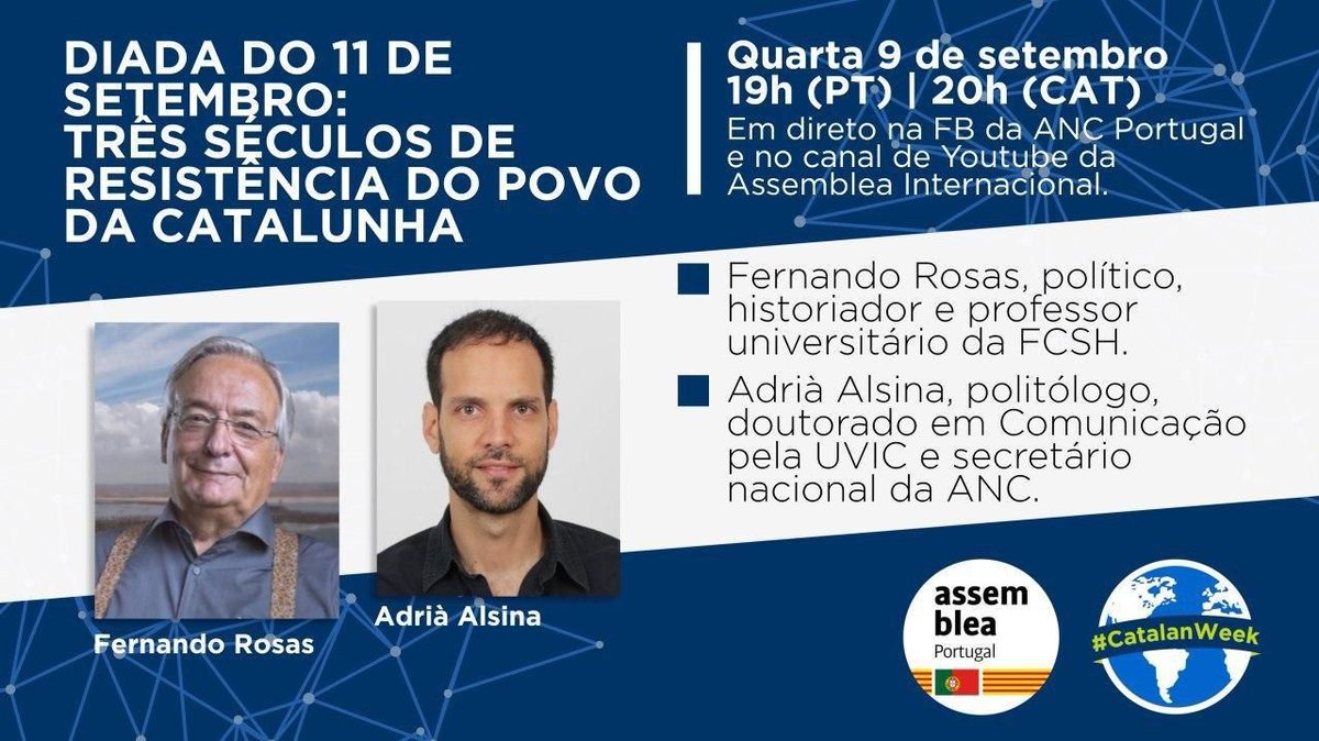 assemblea_int's tweet image. ◼️◻️ Estamos ao vivo! Sessão online "Diada do 11 de Setembro: três séculos de resistência do Povo da #Catalunha", da mão d'@AncPortugal junto de 
@AdriaAlsina e Fernando Rosas.

🔴FB facebook.com/AncPortugal/vi… / YT youtu.be/aJ_myrRswJ0

#CatalanWeek