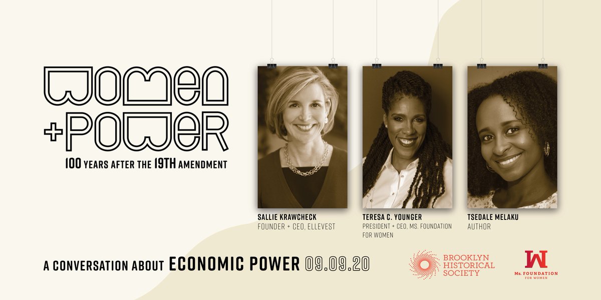 msfoundation's tweet photo. TONIGHT: Join us and @brooklynhistory for a conversation with @Ellevest's @SallieKrawcheck and our very own @MsTeresaYounger, moderated by author @TsedaleMelaku, about the vast gains that still need to be made in the name of economic power. Register now: https://t.co/dkXrVIXn5M https://t.co/5wjJcotEAA