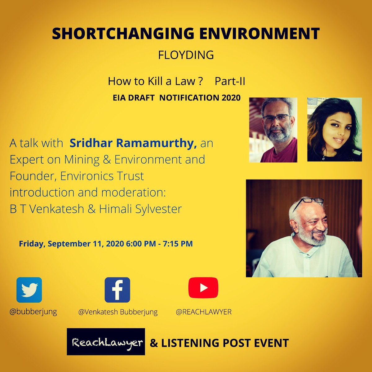 bubberjung's tweet photo. SHORTCHANGING ENVIRONMENT
(ReachLawyer Friday Talk Show)
While successive governments have tried to kill the law in parts, experts are saying that the proposed changes in the present draft virtually kill the very purpose of EIA.
Live on Twitter, Facebook and YouTube @sugataraju https://t.co/TQRnzJtZ9T