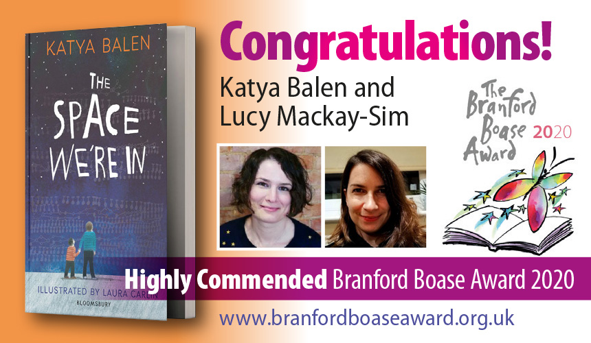 BranfordBoase's tweet photo. Huge congratulations Katya Balen and Lucy Mackay-Sim, author and editor of The Space We're In, Highly Commended for the #BranfordBoaseAward 2020 https://t.co/CrHeNdQPKg