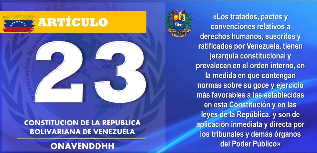 ONAVEN_DDHH1's tweet photo. #constitución y en las leyes de la República, y son de aplicación inmediata y directa por los tribunales y demás órganos del Poder Público.
#RESPETO #paz #libertades #Valencia https://t.co/29PuD1yLWZ