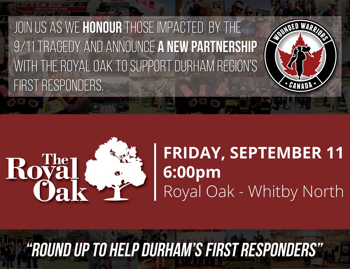 Join us this Friday as we honour those impacted on 9/11 and announce an exciting new partnership with the Royal Oak Pubs in <a href="/TownofWhitby/">Town of Whitby, ON</a> supporting <a href="/RegionofDurham/">Region of Durham</a> First Responders and their families. #InThisTogether #remember911