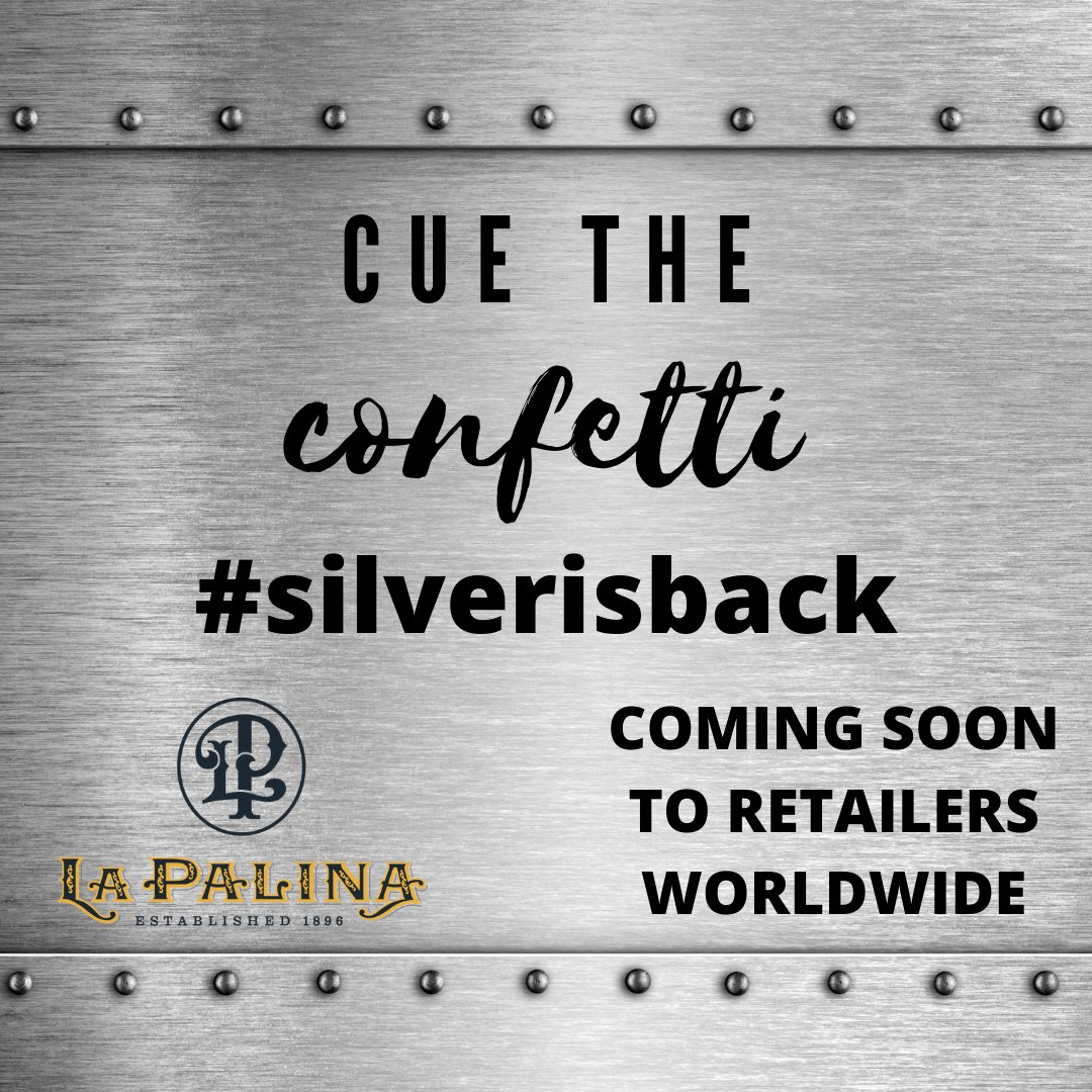 LaPalinaCigar's tweet photo. Time to #cuetheconfetti because #silverisback Coming soon to retailers worldwide https://t.co/E0bigVzmgB