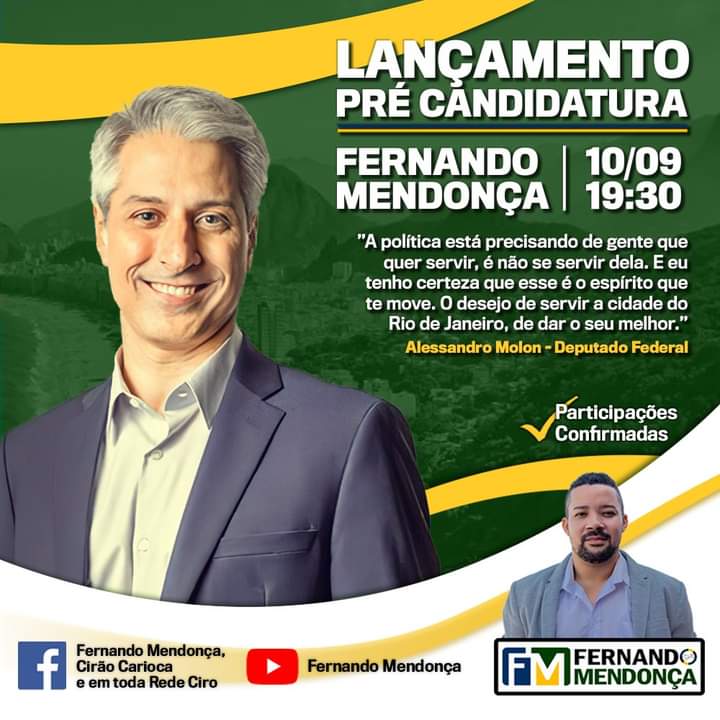 fernandomendorj's tweet photo. LANÇAMENTO DA PRÉ-CANDIDATURA DE FERNANDO MENDONÇA A VEREADOR DO RIO DE JANEIRO🇧🇷
10/09 19h30
Com @CIROGOMES e dep federal @alessandromolon , TURMA BOA Confirme presença:
https://t.co/8K2igDQqi5
Construa o PND 🇧🇷DOE:
https://t.co/vSpk6uQ2kO
#RedeCiro #TurmaBoa #CirãoCarioca https://t.co/5jpYKQBxq7