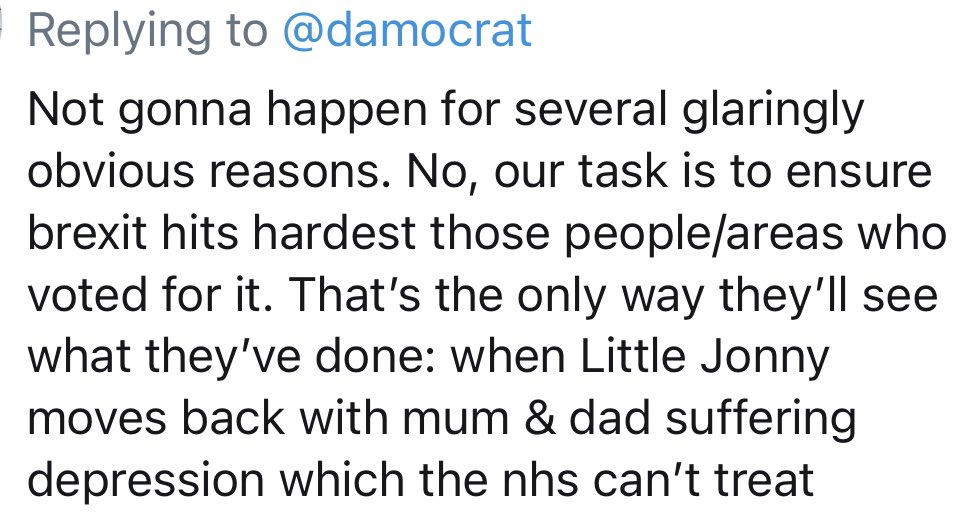 Ps. The inspiration for that thread was seeing tweets saying that Brexiters are idiots and deserve everything they get. How does that change anything for the better? It just makes us look callous. I guess it’s ironic that someone replied to my thread with this.