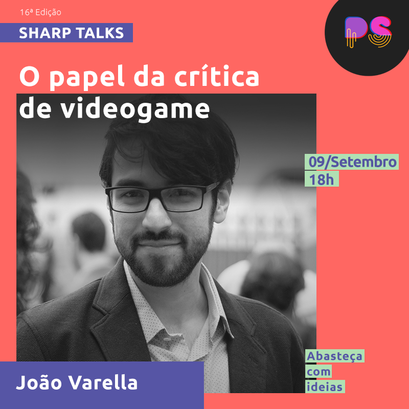 Zupi's tweet photo. Toda quarta-feira é dia de #sharptalks e HOJE o tema será "O Papel da Crítica de Videogame" com @joaovarella
🔸 Dia 09/09 às 18h
⠀
Veja em nosso canal e dá aquele 👍
https://t.co/JIVUQvQ9NT
⠀
#pixelshow #criatividade https://t.co/5grdebuzqO