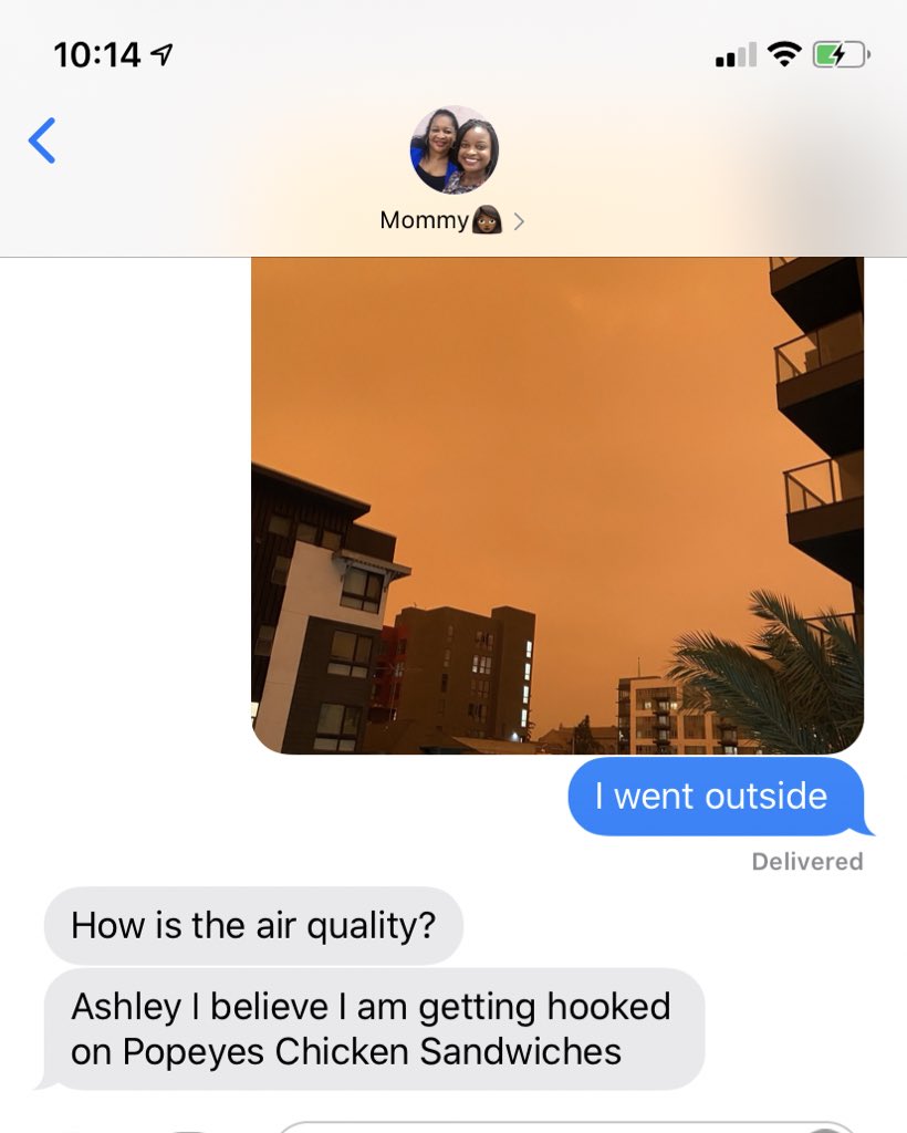 I sent my mom a photo of the sky and she’s dealing with her own crisis