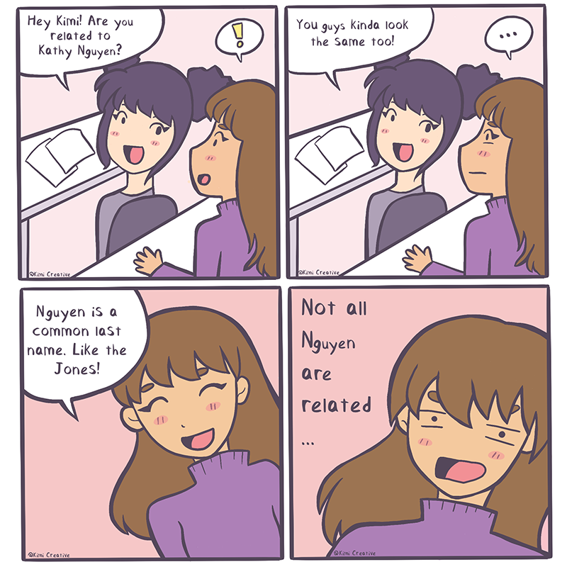 KimiCreative's tweet photo. It's a Nguyen(win) Nguyen(win) situation 

More comics on my IG:
https://t.co/SKmSeZirbG

#artistontwitter #relatable #webcomics #indiecomics #webtoon #quarantinecomics #nguyen #webcomicwednesday #growingupviet https://t.co/VxmJgk8z1k