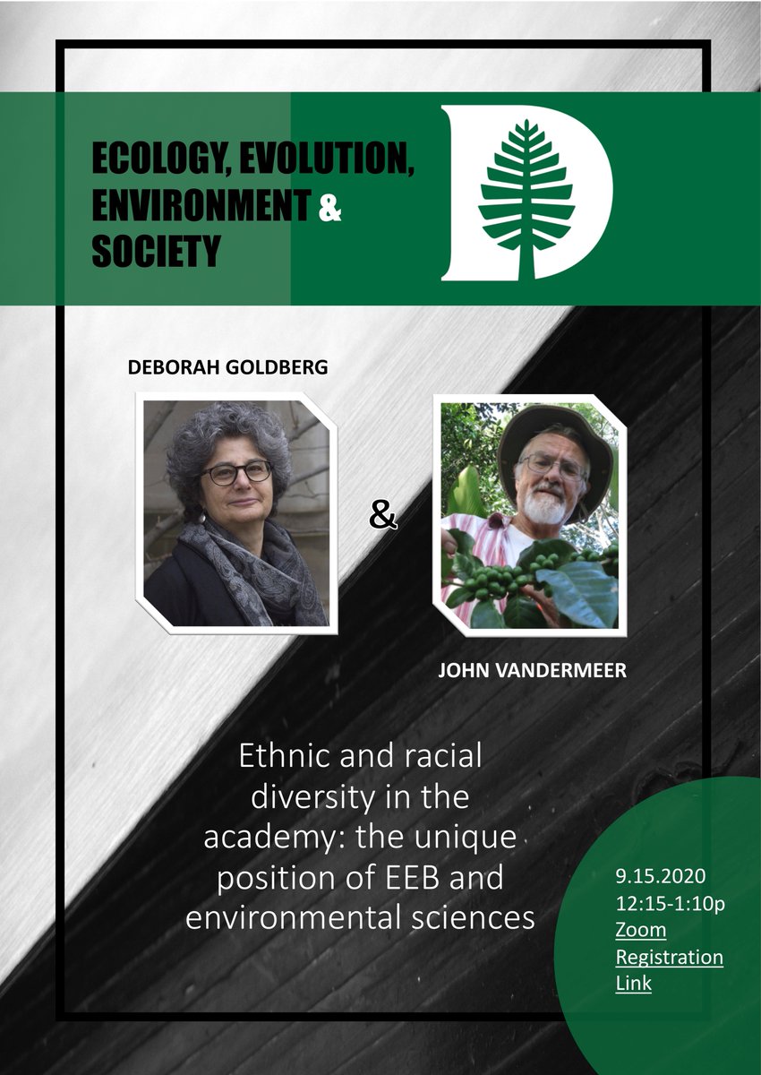 supagr8's tweet photo. EEES is excited to host John Vandermeer and Deborah Goldberg talk: "Ethnic and racial diversity in the academy: the unique position of EEB and environmental sciences" 9.15.2020 @ 12:15p EDT. Free and open with pre-reg: https://t.co/MkhjcILjlB @EEES_Dartmouth @dartmouth https://t.co/YmIT1dgqmQ