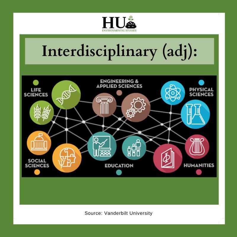HUEnvironmental's tweet photo. An interdisciplinary approach is vital in environmental studies/ science. Climate change effects human societies on a multitude of levels. Environmental impacts are not only physical. They are also inescapably philosophical, ethical, political, and cultural... https://t.co/ERtV1jCWQC