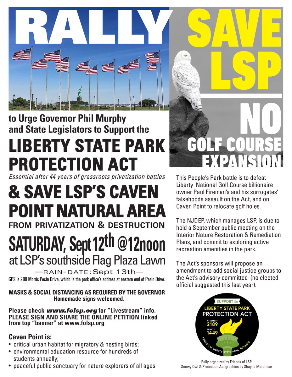 LIBERTY STATE PARK NEEDS YOU! RALLY for LSP Protection Act-Sat. 9/12 at Noon at LSP's southside Flag Plaza Lawn (with masks required &amp; social distancing on the large lawn) to urge Governor Murphy to publicly support the Act and for legislators to pass the Act &amp; to Save Caven Pt.