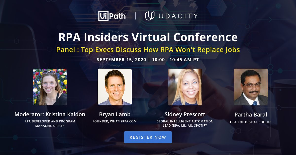 udacity's tweet image. Can #RPA replace jobs? Hear from top execs like Kristina Kaldon @UiPath, Bryan Lamb WhatisRPA.com, @sidneyinthecity @Spotify and Partha Barala @HP and know how #RoboticsProcessAutomation won’t replace jobs. Register now - bit.ly/3aRhIQk.